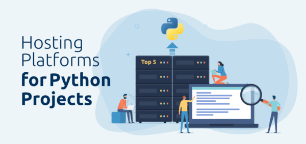 Top Hosting Platforms For Python Projects